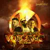 Volcano (feat. Kris Kiss) - Single album lyrics, reviews, download