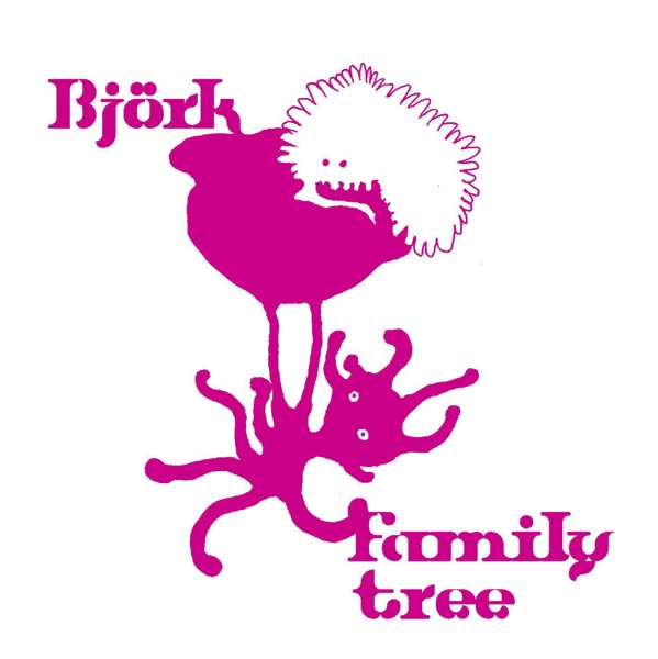 Family Tree - Björk