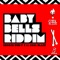 Baby Bells Riddim - Skorch Bun It & CoolBlaze lyrics