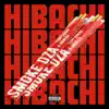 Hibachi (feat. Flipp Dinero & Jadakiss) - Single album lyrics, reviews, download