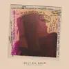 Do It All Again - Single album lyrics, reviews, download