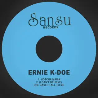 ladda ner album Ernie KDoe - Hotcha Mama