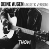 Deine Augen (Akustik Version) - Single