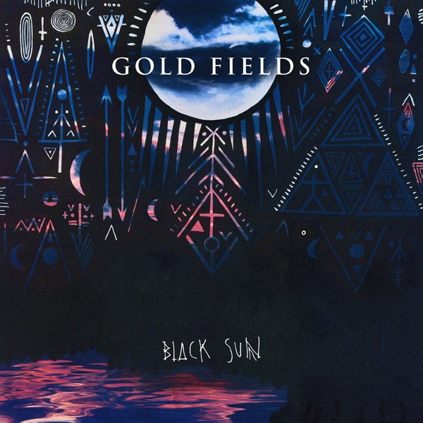 Black Sun - Gold Fields