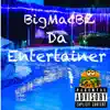 Da Entertainer - Single album lyrics, reviews, download