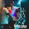 Fresh Idea : The Mob Vibes (Beat Tape) album lyrics, reviews, download