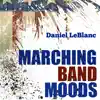 Marching Band Moods album lyrics, reviews, download