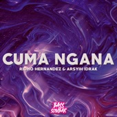 Cuma Ngana (feat. Arsyih Idrak) artwork