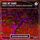 Take My Hand (feat. Kosner & Anouk Adriana) artwork