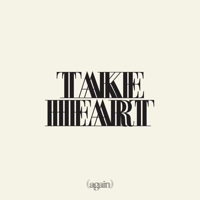Hillsong Worship - Take Heart (Again) artwork