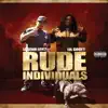 Rude Individuals album lyrics, reviews, download