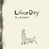 Tim Kubart - Labor Day