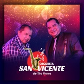 Orquesta San Vicente - El Relámpago Mix
