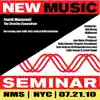 New Music Seminar: NYC 07.21.10 (Fourth Movement: The Creative Conundrum) album lyrics, reviews, download