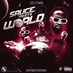 Sauce Meets World 2 by Chris O'Bannon album reviews, ratings, credits