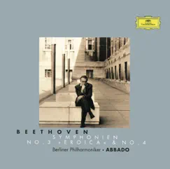 Beethoven: Symphonies Nos.3 & 4 by Berlin Philharmonic & Claudio Abbado album reviews, ratings, credits