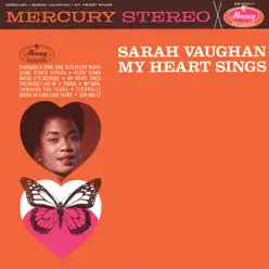 My Heart Sings - Sarah Vaughan