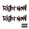 Right Now! Right Now! - EP