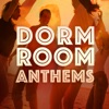 Dorm Room Anthems, 2016