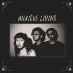 Anxious Living - Earthbound