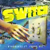 Switch (feat. Young Diz) - Single album lyrics, reviews, download
