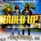 Build Up (feat. Jody Breeze) - NOLA Po Boi lyrics
