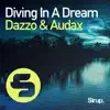 Stream & download Diving in a Dream - Single