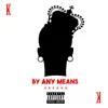 By Any Means album lyrics, reviews, download