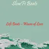 Lofi Beats - Waves of Love - Single album lyrics, reviews, download