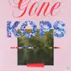 Gone (Live) - Single album lyrics, reviews, download