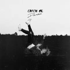 Catch Me Song Lyrics