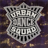 Urban Dance Squad - Fast Lane