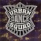 Urban Dance Squad - Fastlane