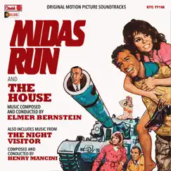 Midas Run / The House / The Night Visitor (Original Motion Picture Soundtracks) by Elmer Bernstein & Henry Mancini album reviews, ratings, credits