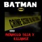 Batman (feat. KillaMoe) - Infamous Billa lyrics