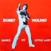 Dance My Little Lady (feat. Bobby Molino & The Nutrockers) - Single album lyrics, reviews, download