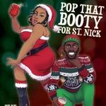 Pop That Booty For Santa (feat. Scholar Kuwgi) - Single