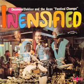 Intensified (Bonus Tracks Edition) - Desmond Dekker & The Aces