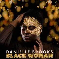 Black Woman - Single by Danielle Brooks album reviews, ratings, credits