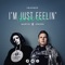 I'm Just Feelin' (Du Du Du) - Single