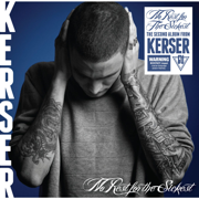 No Rest for the Sickest - Kerser