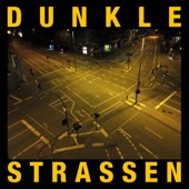 Dunkle Strassen artwork