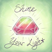 Shine Your Light artwork