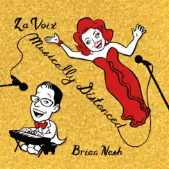 Musically Distanced by La Voix & Brian Nash album reviews, ratings, credits