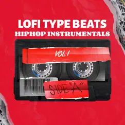 Lofi Type Beats (Hip-Hop Instrumentals) by Instrumental Rap Hip Hop, Instrumental Hip Hop Beats Gang & Beats De Rap album reviews, ratings, credits
