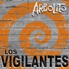 Los Vigilantes - Single