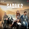 Sadak 2 (Original Motion Picture Soundtrack), 2020