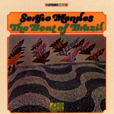 The Beat of Brazil - Sérgio Mendes