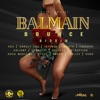 Balmain Bounce Riddim