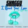I Need Your Love (Te Quiero Mas) [feat. Mohombi, Faydee & Costi] song lyrics
